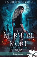 Le murmure de la Mort