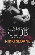 Blindfold Club - L'Intégrale
