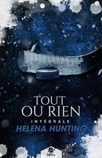 Tout ou rien - L'Intégrale