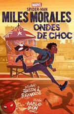 Spider-Man Miles Morales : Ondes de choc