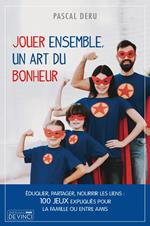 Jouer ensemble, un art du bonheur