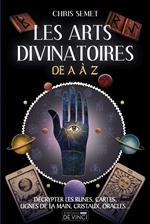 Les arts divinatoires de A à Z