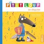 P’tit Loup se déguise