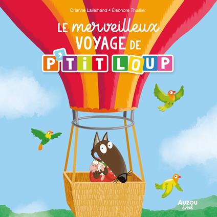 Le merveilleux voyage de P'tit Loup