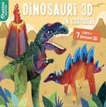 Dinosauri 3D da costruire. Ediz. illustrata