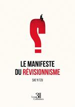 Le Manifeste du Révisionnisme