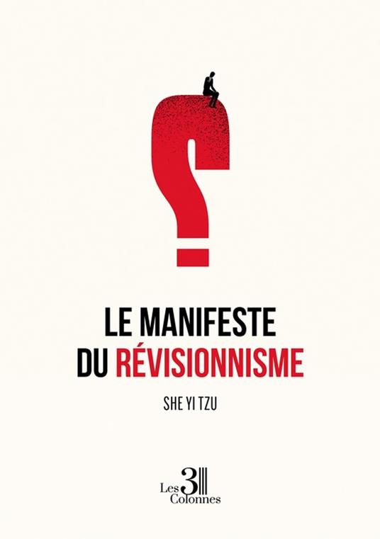 Le Manifeste du Révisionnisme