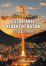 L'étudiante rêvant de Busan