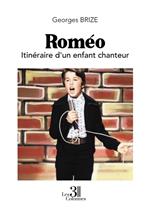 Roméo – Itinéraire d'un enfant chanteur