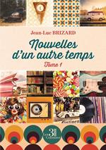 Nouvelles d'un autre temps - Tome 1