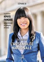 En route vers l'Assemblée nationale - La première députée française née au Vietnam et immigrée en France