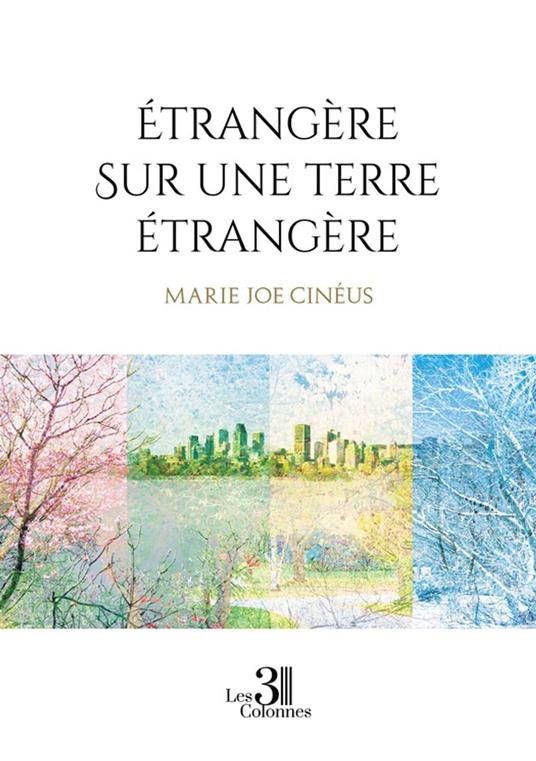 Étrangère sur une terre étrangère