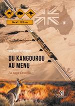 Du kangourou au menu - La saga Douille