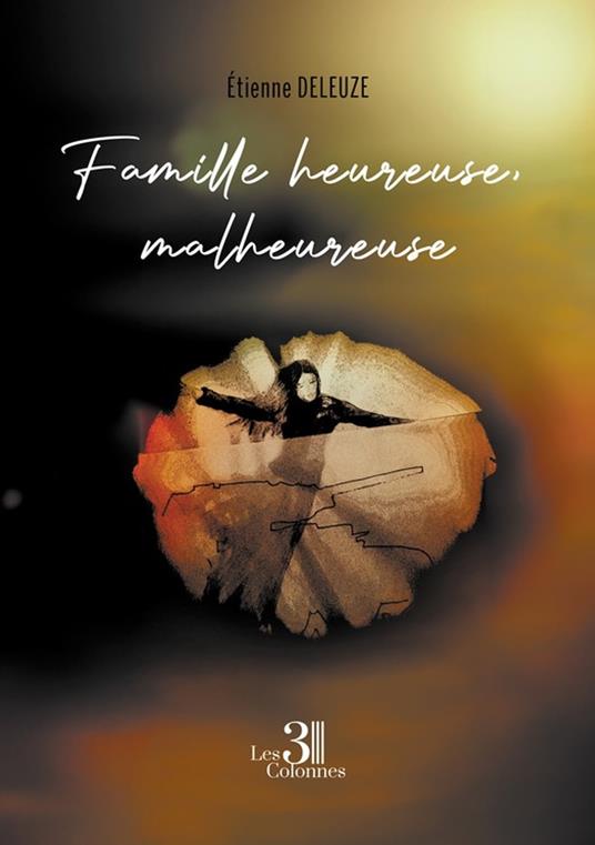 Famille heureuse, malheureuse