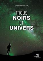 Trous noirs et Univers