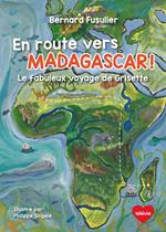 En route vers Madagascar !