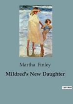 Mildred's New Daughter