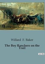 The Boy Ranchers on the Trail