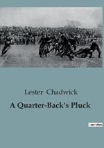 A Quarter-Back's Pluck