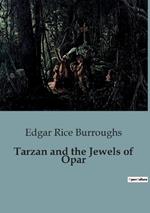 Tarzan and the Jewels of Opar