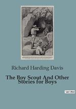 The Boy Scout And Other Stories for Boys