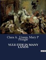 Yule-Tide in Many Lands