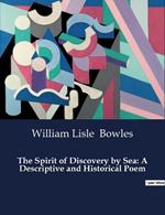 The Spirit of Discovery by Sea: A Descriptive and Historical Poem