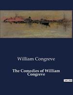 The Comedies of William Congreve