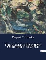 The Collected Poems of Rupert Brooke