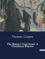 The Baron's Yule Feast A Christmas Rhyme