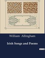 Irish Songs and Poems