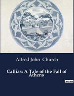 Callias: A Tale of the Fall of Athens