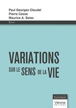 Variations sur le sens de la vie