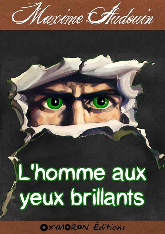 L'homme aux yeux brillants