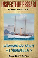 L'énigme du yacht « L'Arabella »