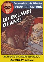 Les esclaves blancs