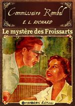 Le mystère des Froissarts