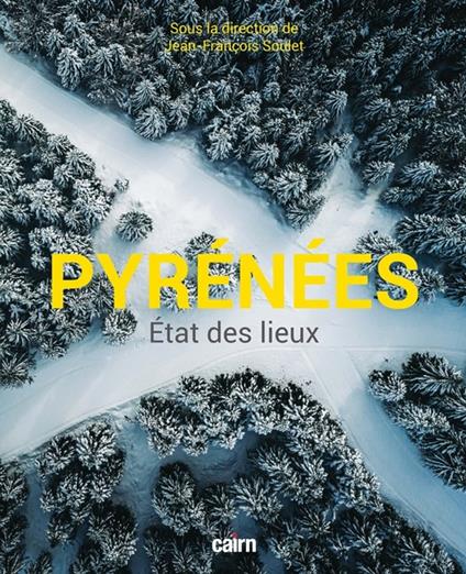 Pyrénées - État des lieux