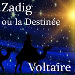 Zadig ou la Destinée