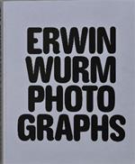 Erwin Wurm Photographs