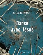 Danse avec Jésus