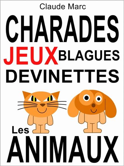 Charades et devinettes sur les animaux. Jeux et blagues pour enfants.