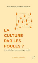 La Culture par les foules ?