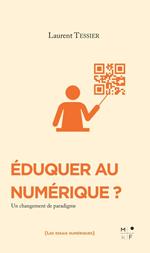 Eduquer au numérique ?