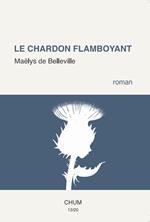 Le chardon flamboyant