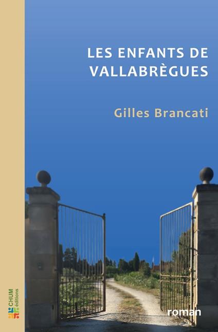 LES ENFANTS de VALLABREGUES