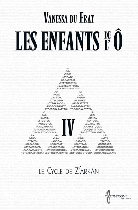 Les Enfants de l'Ô - Tome 4