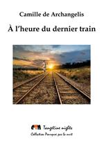 À l'heure du dernier train