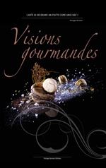 Visions Gourmandes - It