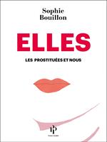 Elles - Les prostituées et nous